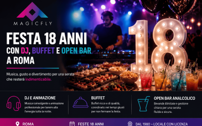 Festa 18 anni con DJ, buffet e open bar a Roma